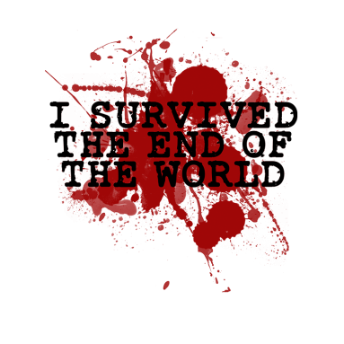 I Survived the End of the World
