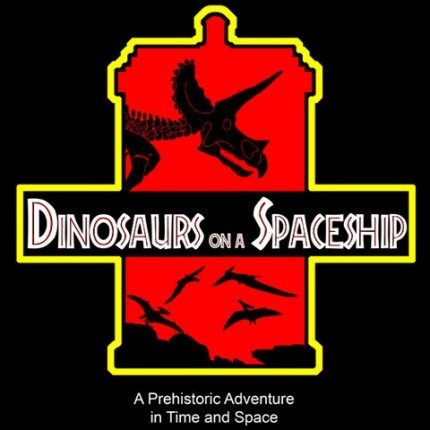Dinosaurs On A Spaceship