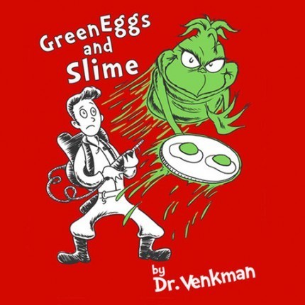 Green Eggs and Slime