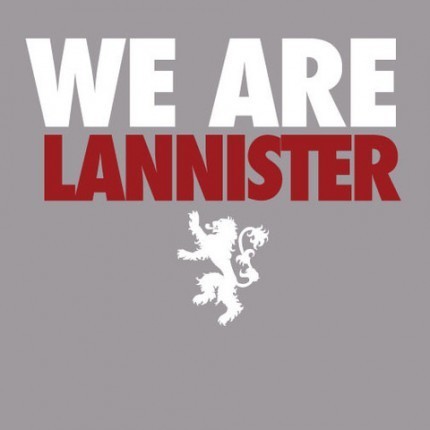 We Are Lannister