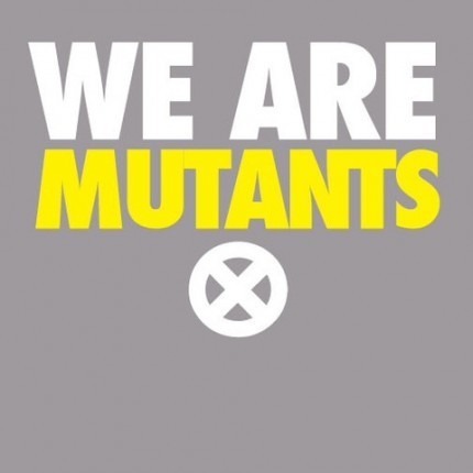 We Are Mutants