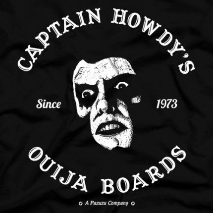Captain Howdy’s Ouija Boards
