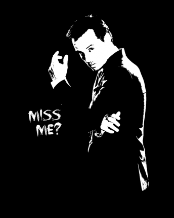 Did You Miss Me?
