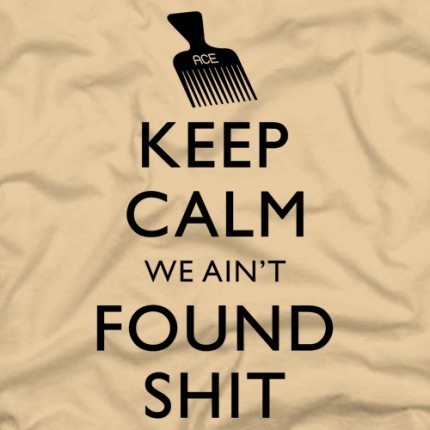 We Ain’t Found Shit