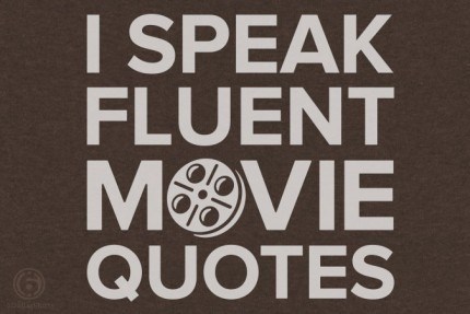 Movie Quotes