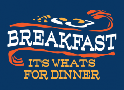Breakfast, It’s What’s For Dinner