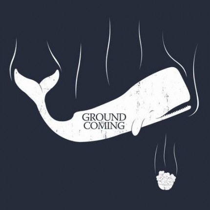 Ground is Coming