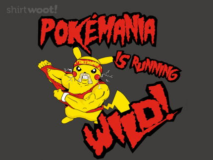 PokeMania Is Running Wild
