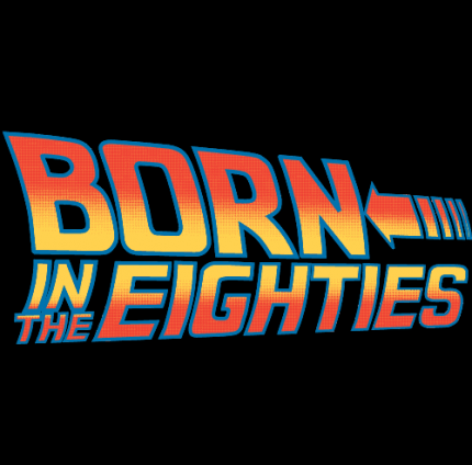 Born in the Eighties
