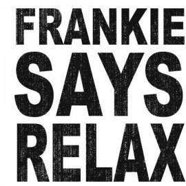 Frankie Says Relax Flashback