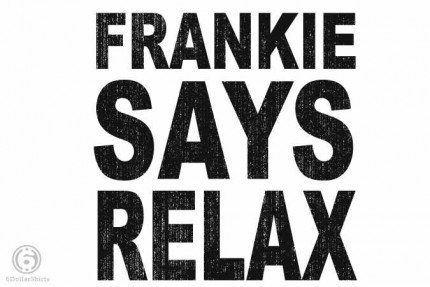 Frankie Says Relax Flashback