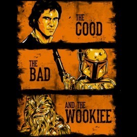 The Good, The Bad and The Wookie