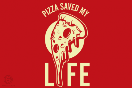 Pizza Saved My Life