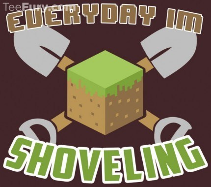 Everyday I’m Shoveling