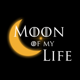 Moon of My Life