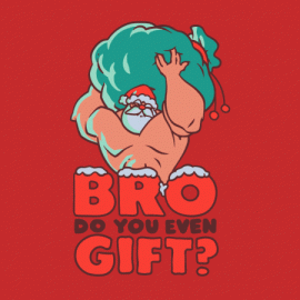 Do You Even Gift?