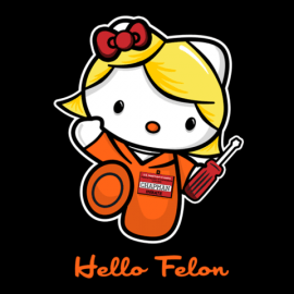 Hello Felon