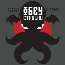 Obey Cthulhu