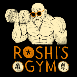 Roshi’s Gym