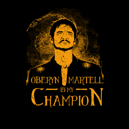 Oberyn is My Champion