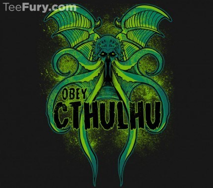 Obey The Cthulhu