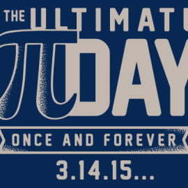 The Ultimate Pi Day