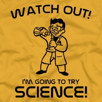 I’m Going To Try Science!