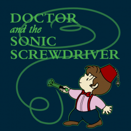 Doctor and the Sonic Screwdriver Vol. 11