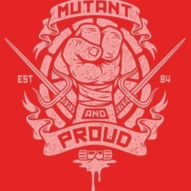 Mutant and Proud – Raph