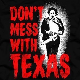 Don’t Mess With Leatherface