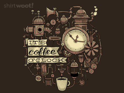 It's Coffee O'Clock