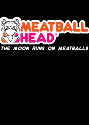 Meatball Head