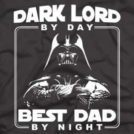 Dark Lord By Day Best Dad By Night