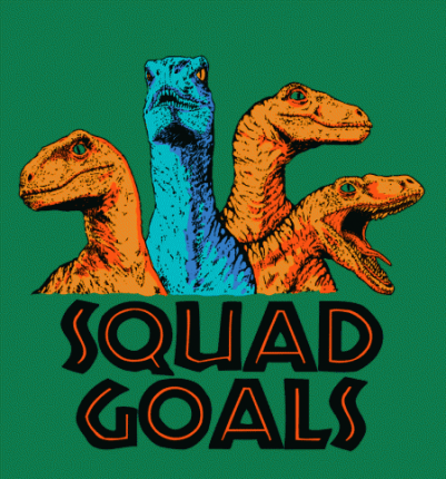 Squad Goals