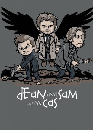 Dean and Sam… and Cas