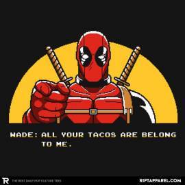 All Your Tacos Are Belong To Me