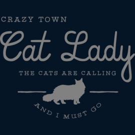 Crazy Town Cat Lady