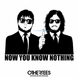 Now You Know Nothing