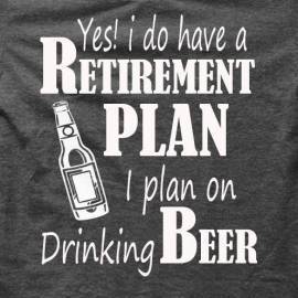 I Plan On Drinking Beer