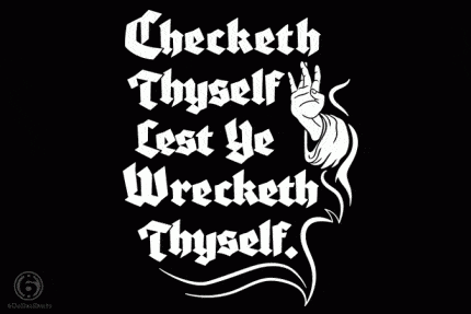 Checketh Thyself