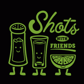 Shots With Friends
