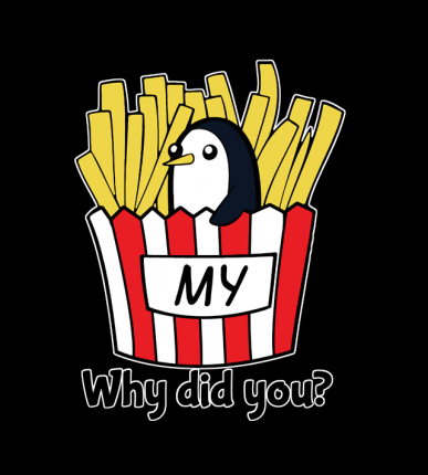 Why Did You Gunt My Fries