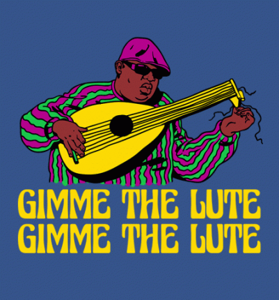 Gimmie The Lute