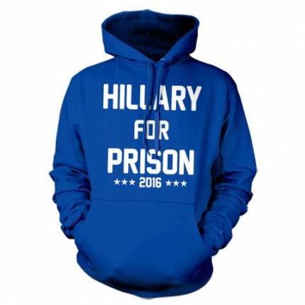 Hillary For Prison Hoodie – FiveFingerTees