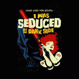 Seduced by the Dark Side