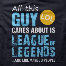 All this guy cares about is League of Legends