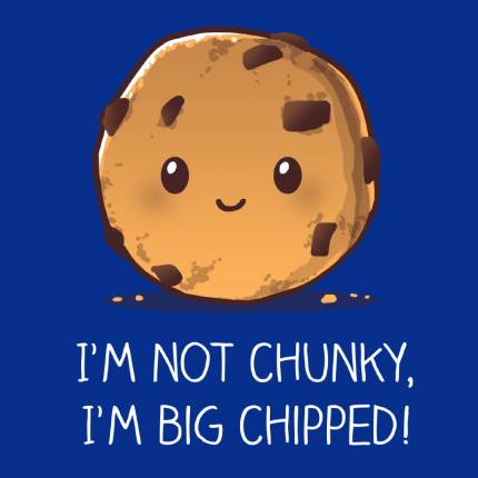 I’m Big-Chipped
