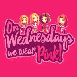 On Wednesdays, We Wear Pink!