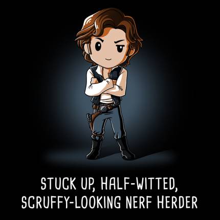 Scruffy-Looking Nerf Herder
