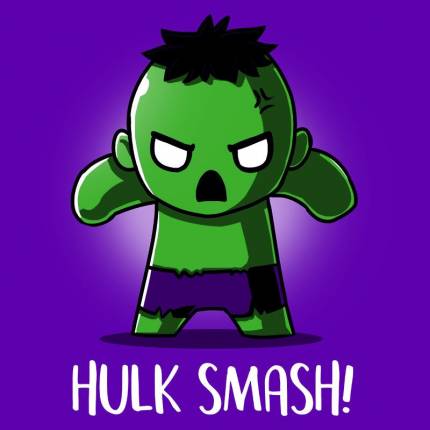 Hulk Smash!